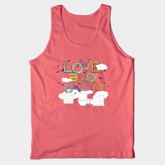 Love Brooklyn Tank Top by pepart